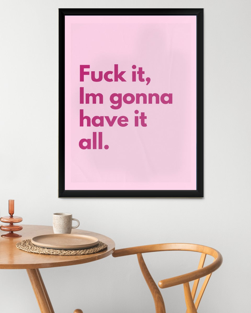 The poster displayed in a chic setting, capturing the motivational essence with bright colors.