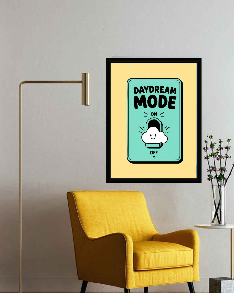 Daydream Mode poster showcased in a bright office setting, enhancing the workspace with a cheerful atmosphere.