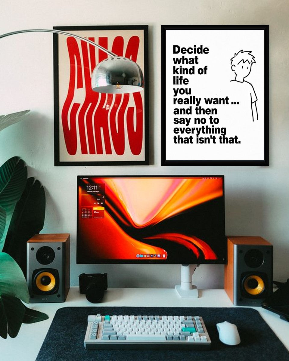 The poster styled in a minimalist home office setting, enhancing the workspace with motivation.