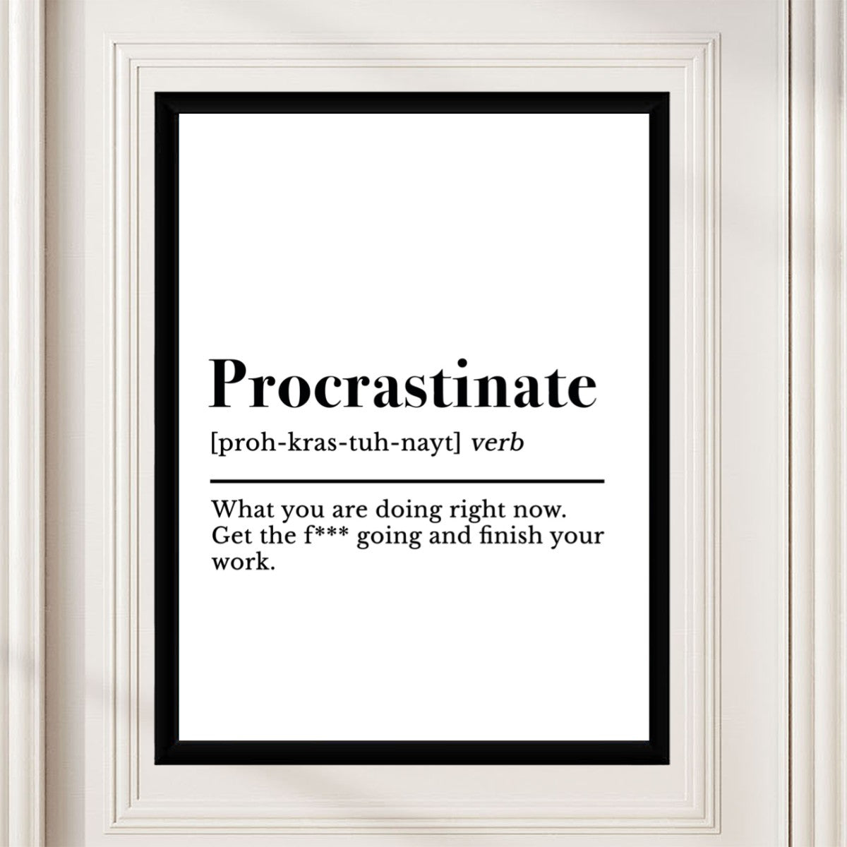 The Procrastinate Definition Poster featured in a bright and airy study space, encouraging focus and motivation.