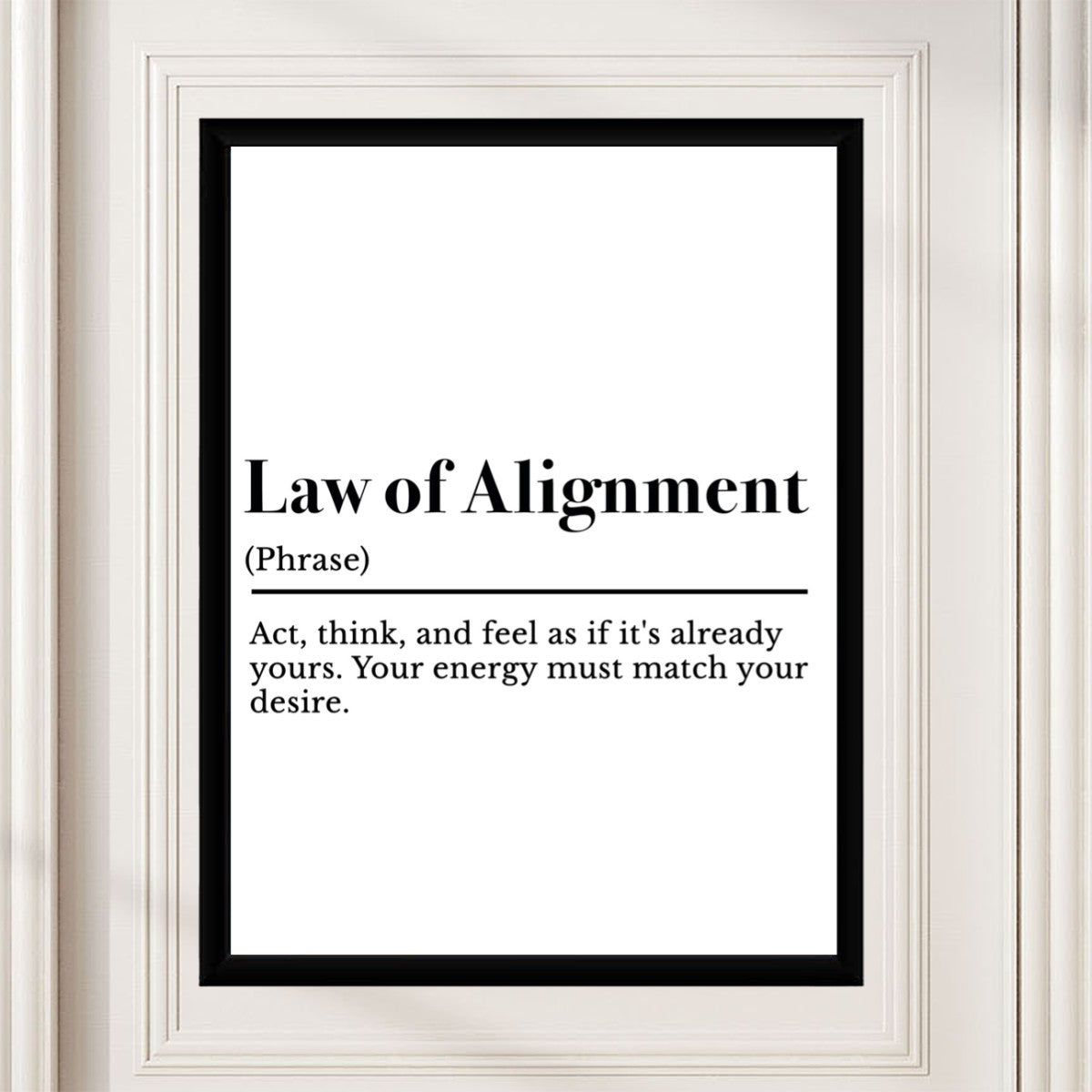 Law of Alignment poster showcased in a sophisticated office environment.