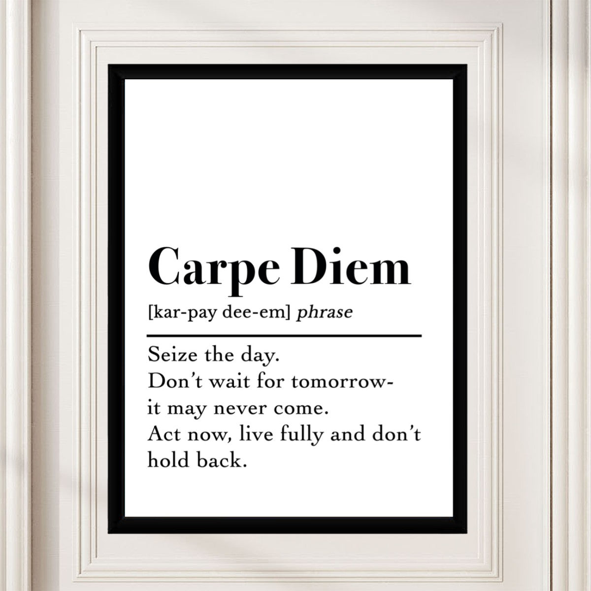 Carpe Diem poster showcased in a well-decorated personal space, adding a touch of motivation to the room.