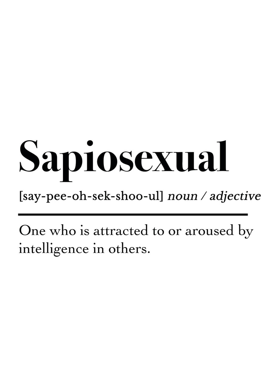 A clean and modern poster featuring the definition of 'sapiosexual' with minimalist design.