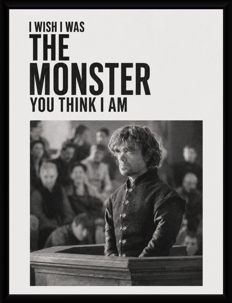 Framed poster of Tyrion Lannister showcasing the quote in dramatic black-and-white.