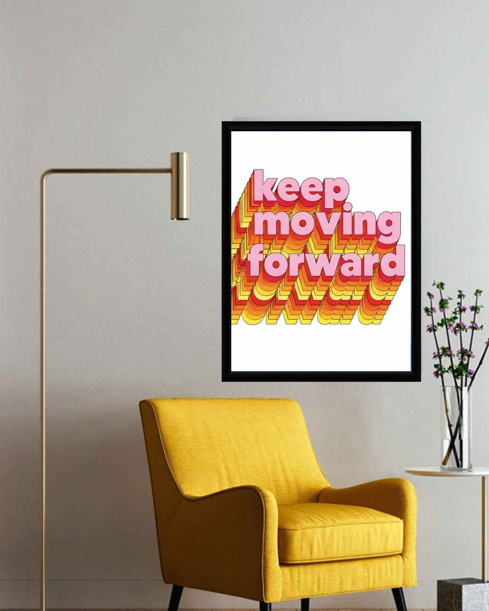 The 'Keep Moving Forward' poster displayed in a bright office setting with stylish decor.