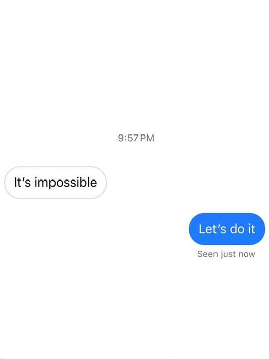 A motivational poster featuring the text 'It's impossible, Let's do it' in a modern and eye-catching design.