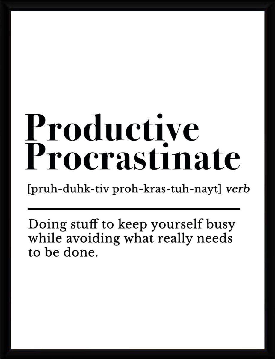 The 'Productive Procrastinate' poster elegantly framed, showcasing its modern style.