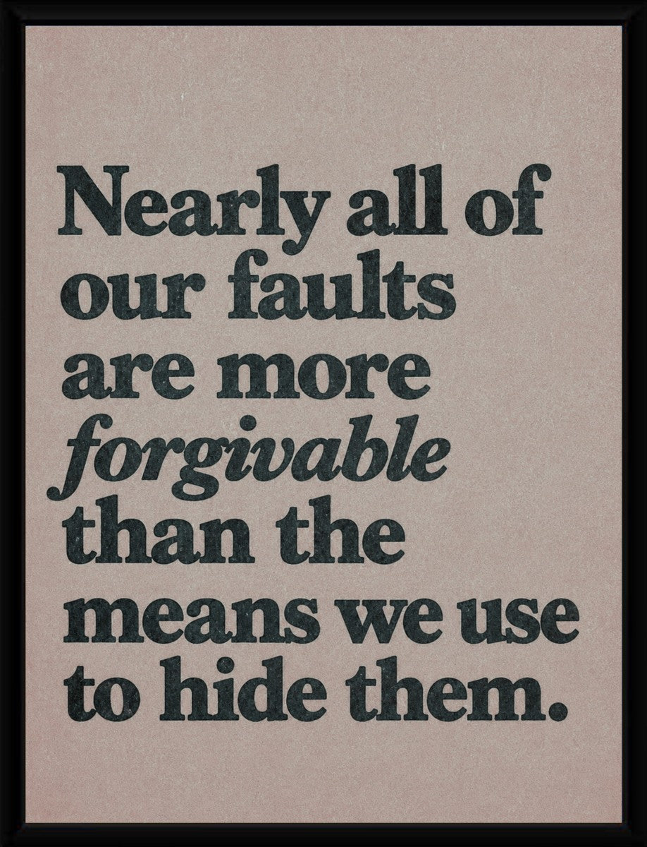 The 'Forgivable Faults Poster' elegantly displayed in a pure frame.