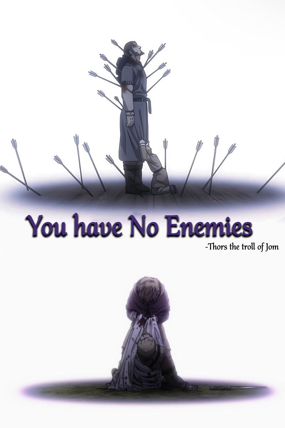 Poster featuring the quote 'You have No Enemies' with a dark aesthetic of Thors the troll depicted in a powerful stance.