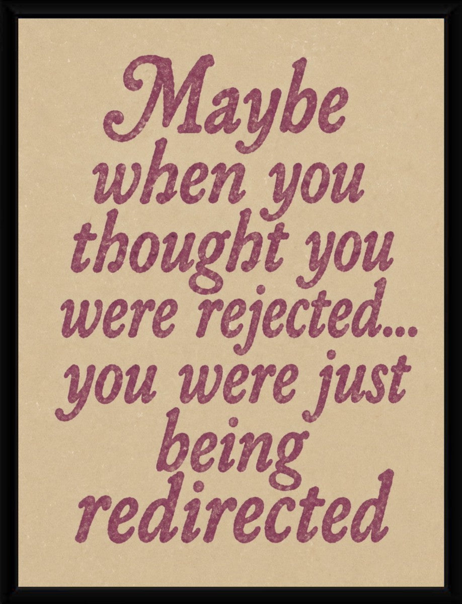 A beautifully framed motivational poster with an uplifting quote.