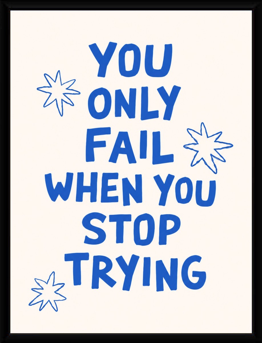 The motivational poster with the quote framed in a sleek black frame, enhancing its visual appeal.