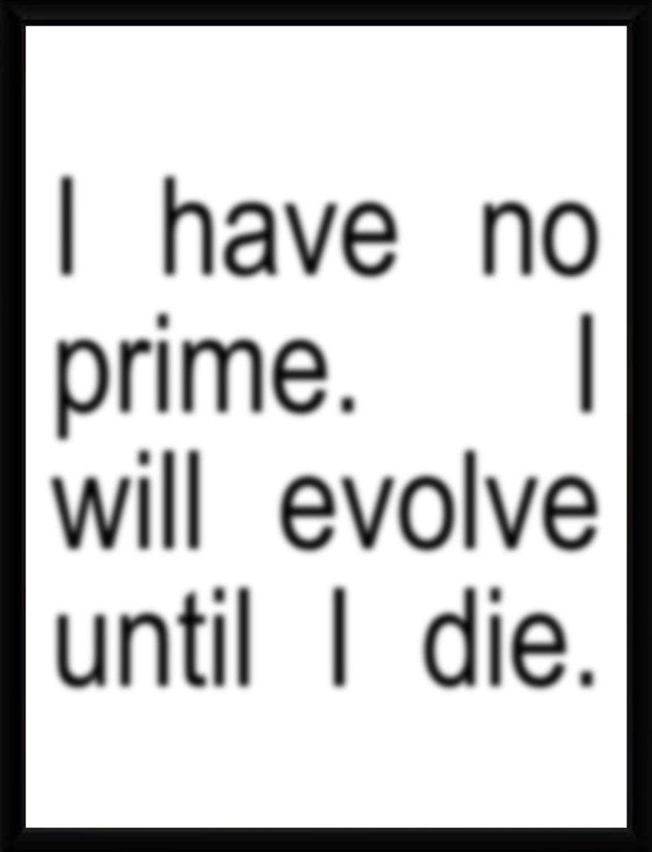 The Evolve Until I Die poster framed elegantly in a pure frame, highlighting its design.