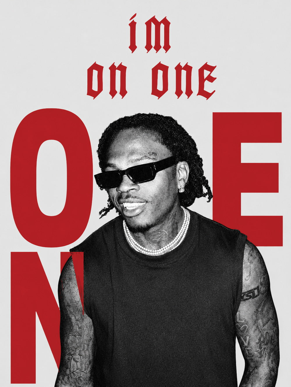 A dynamic black and white poster of rapper Gunna with the text 'im on one' in vibrant red.