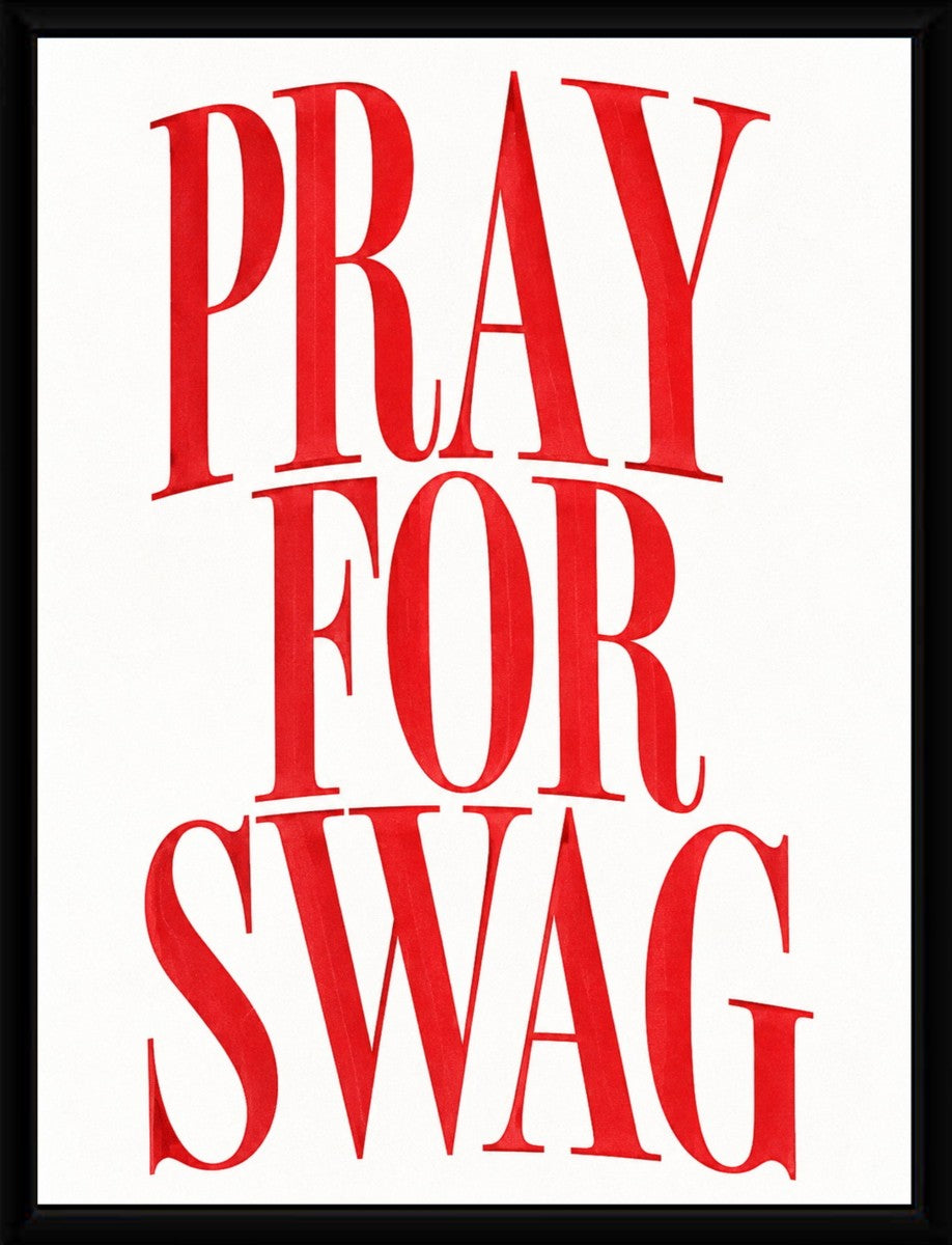 The 'Pray for Swag' poster presented in a sleek, modern frame.