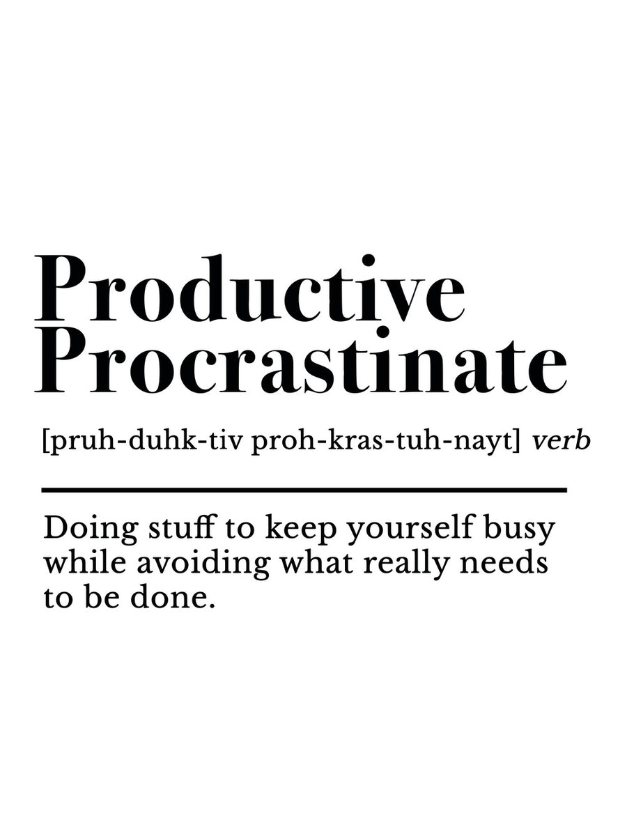 A minimalist poster featuring the text 'Productive Procrastinate' with a clean and simple design.