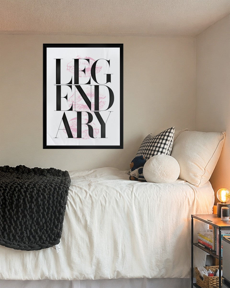 The 'Legendary' poster displayed in a stylish and modern setting.
