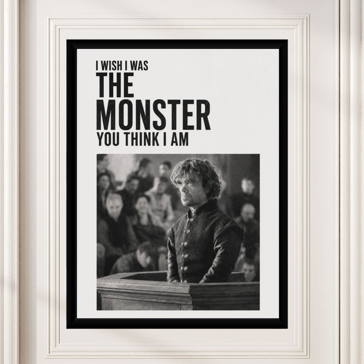 The Tyrion Lannister poster displayed in a stylish mockup setting, emphasizing its dramatic design.